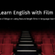 Learning English with Film